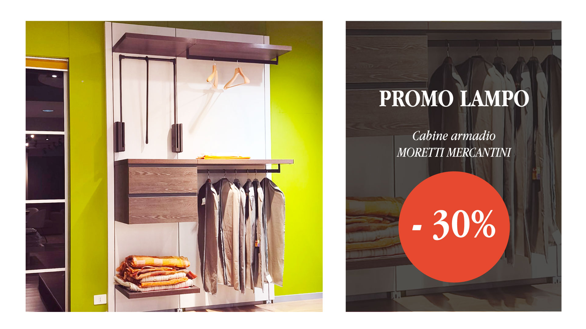 Cabina armadio Moretti Mercantini in promozione da Mobili Rosin con sconto del 30%, mobile da esposizione in pronta consegna.